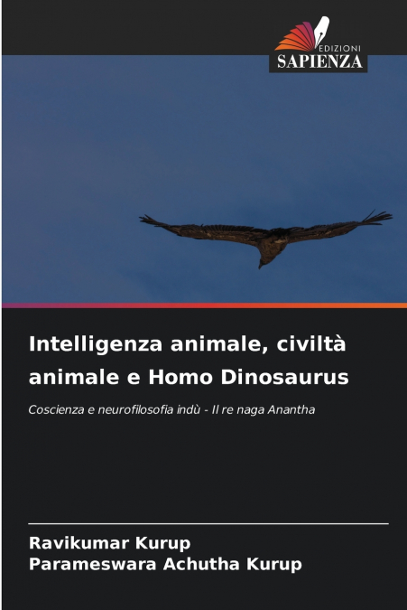 INTELLIGENZA ANIMALE, CIVILTA ANIMALE E HOMO DINOSAURUS