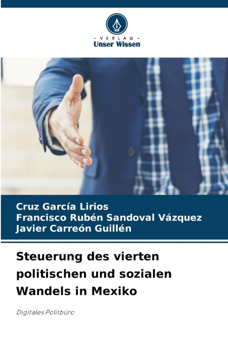 GOVERNANCE OF THE FOURTH POLITICAL AND SOCIAL TRANSFORMATION