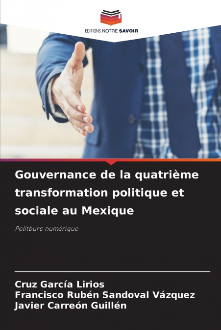 GOVERNANCE OF THE FOURTH POLITICAL AND SOCIAL TRANSFORMATION