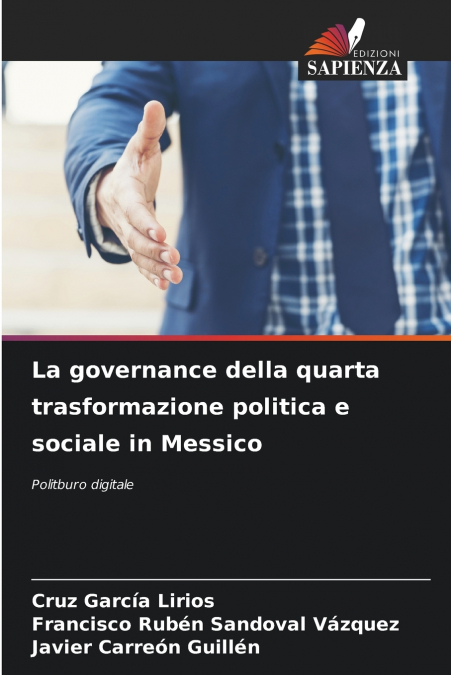 GOVERNANCE OF THE FOURTH POLITICAL AND SOCIAL TRANSFORMATION