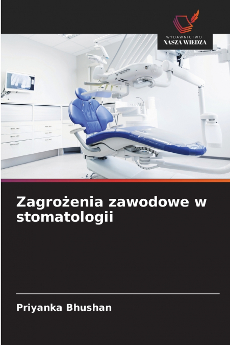 ZAGRO?ENIA ZAWODOWE W STOMATOLOGII