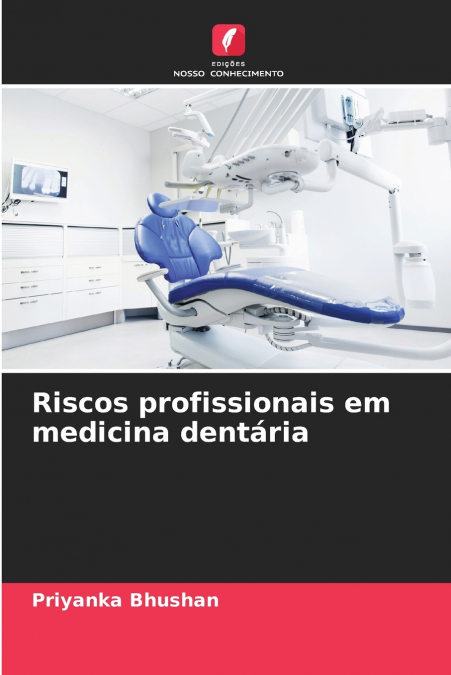 RISCOS PROFISSIONAIS EM MEDICINA DENTARIA