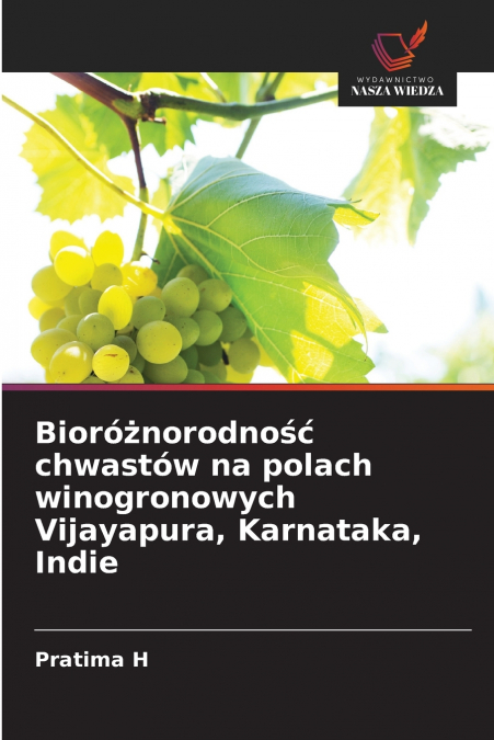 BIORO?NORODNO?? CHWASTOW NA POLACH WINOGRONOWYCH VIJAYAPURA,