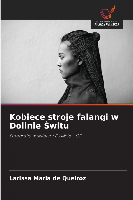 KOBIECE STROJE FALANGI W DOLINIE ?WITU