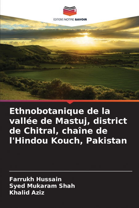 ETHNOBOTANIQUE DE LA VALLEE DE MASTUJ, DISTRICT DE CHITRAL,
