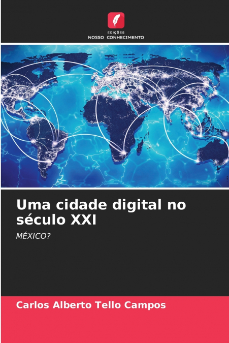 EINE DIGITALE STADT IM 21. JAHRHUNDERT