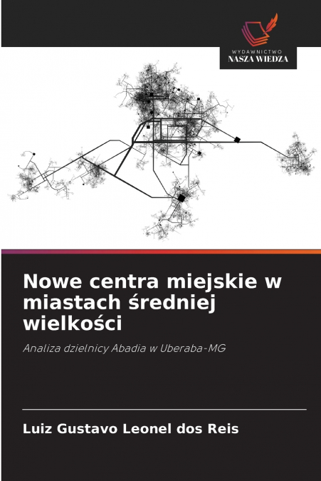 NOWE CENTRA MIEJSKIE W MIASTACH ?REDNIEJ WIELKO?CI