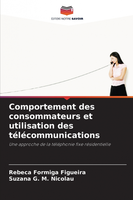 COMPORTEMENT DES CONSOMMATEURS ET UTILISATION DES TELECOMMUN