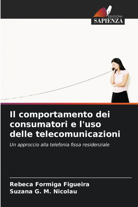IL COMPORTAMENTO DEI CONSUMATORI E L?USO DELLE TELECOMUNICAZ