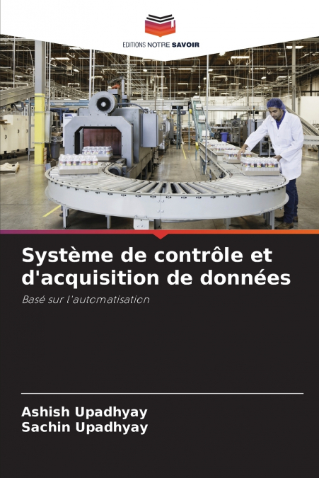 SYSTEME DE CONTROLE ET D?ACQUISITION DE DONNEES