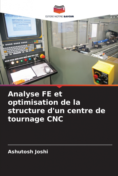 ANALYSE FE ET OPTIMISATION DE LA STRUCTURE D?UN CENTRE DE TO
