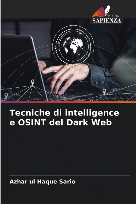 TECNICHE DI INTELLIGENCE E OSINT DEL DARK WEB