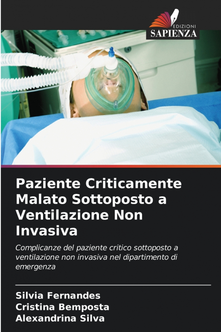 PAZIENTE CRITICAMENTE MALATO SOTTOPOSTO A VENTILAZIONE NON I