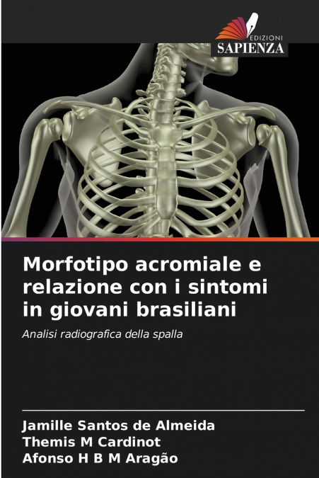 MORFOTIPO ACROMIALE E RELAZIONE CON I SINTOMI IN GIOVANI BRA