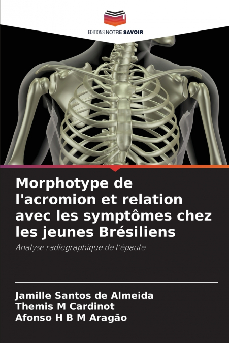 MORPHOTYPE DE L?ACROMION ET RELATION AVEC LES SYMPTOMES CHEZ