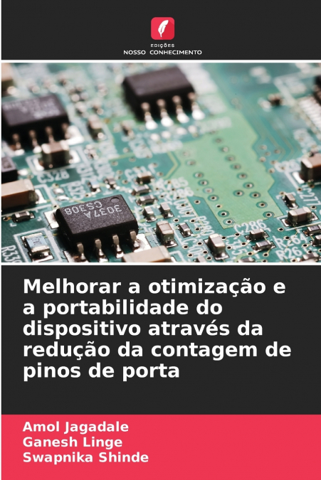 MELHORAR A OTIMIZA�AO E A PORTABILIDADE DO DISPOSITIVO ATRAV