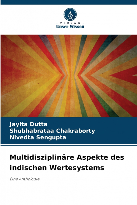 MULTIDISZIPLINARE ASPEKTE DES INDISCHEN WERTESYSTEMS