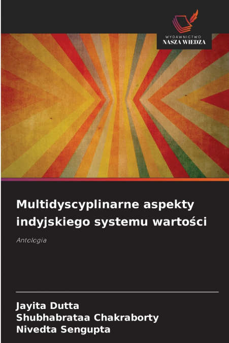 MULTIDYSCYPLINARNE ASPEKTY INDYJSKIEGO SYSTEMU WARTO?CI
