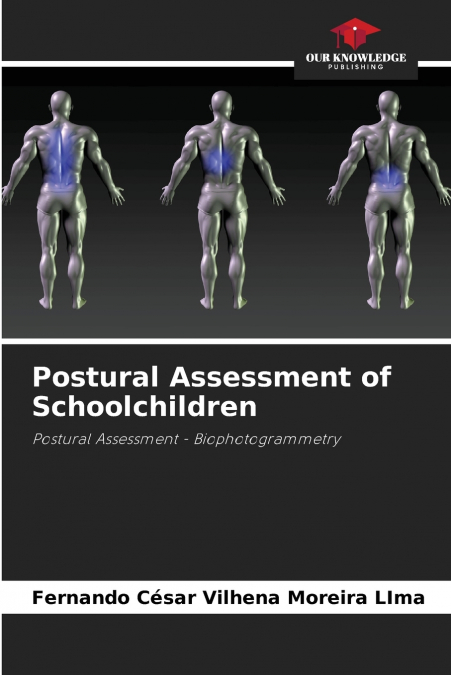 POSTURAL ASSESSMENT OF SCHOOLCHILDREN