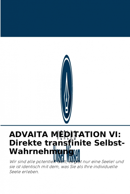 ADVAITA MEDITATION VI