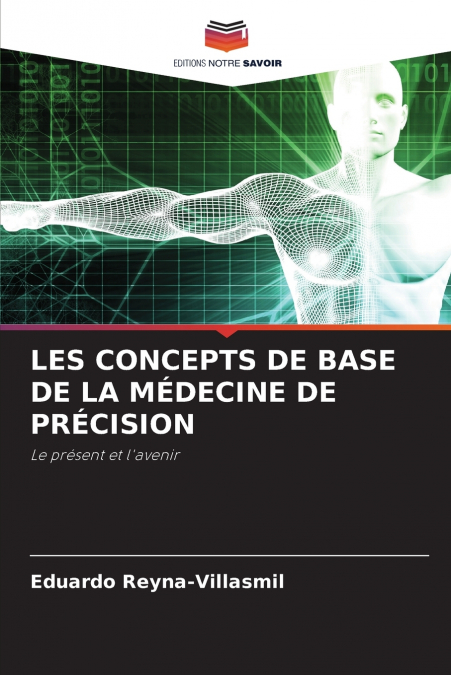 LES CONCEPTS DE BASE DE LA MEDECINE DE PRECISION