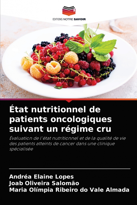 ETAT NUTRITIONNEL DE PATIENTS ONCOLOGIQUES SUIVANT UN REGIME