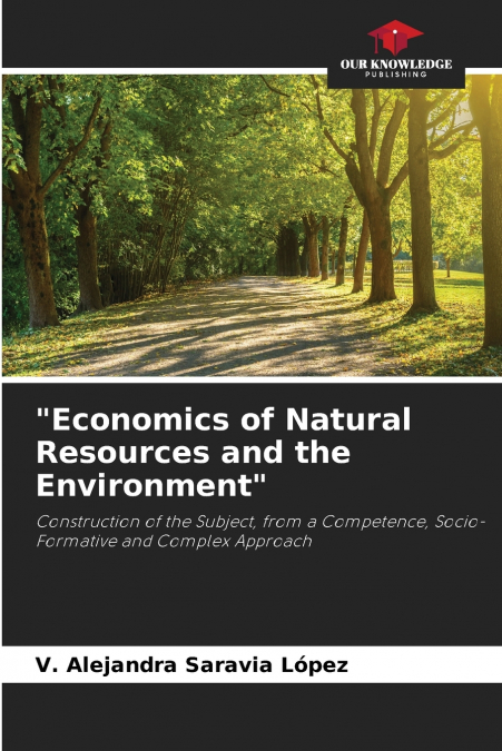 'ECONOMICS OF NATURAL RESOURCES AND THE ENVIRONMENT'