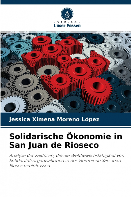 SOLIDARISCHE (TM)KONOMIE IN SAN JUAN DE RIOSECO
