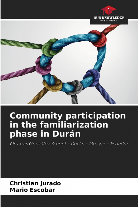 COMMUNITY PARTICIPATION IN THE FAMILIARIZATION PHASE IN DURA
