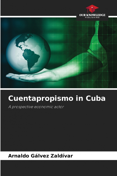CUENTAPROPISMO IN CUBA