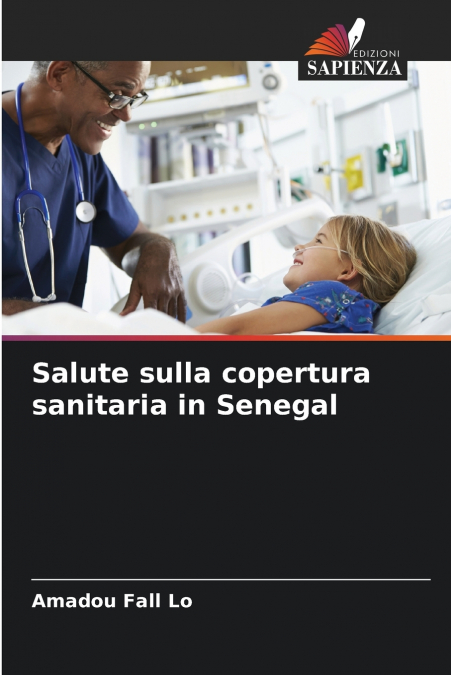 SALUTE SULLA COPERTURA SANITARIA IN SENEGAL