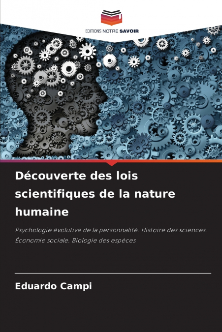 DISCOVERY OF THE SCIENTIFIC LAWS OF HUMAN NATURE