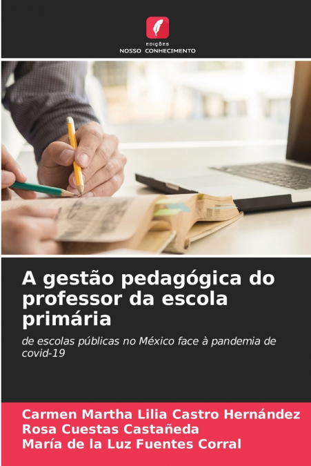 A GESTAO PEDAGOGICA DO PROFESSOR DA ESCOLA PRIMARIA