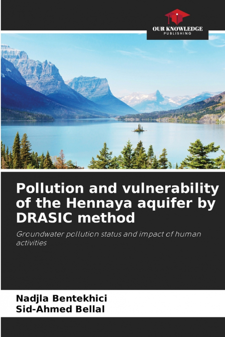 POLLUTION AND VULNERABILITY OF THE HENNAYA AQUIFER BY DRASIC