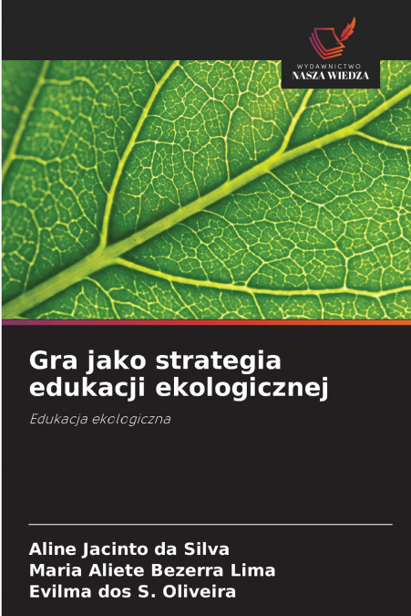 GRA JAKO STRATEGIA EDUKACJI EKOLOGICZNEJ