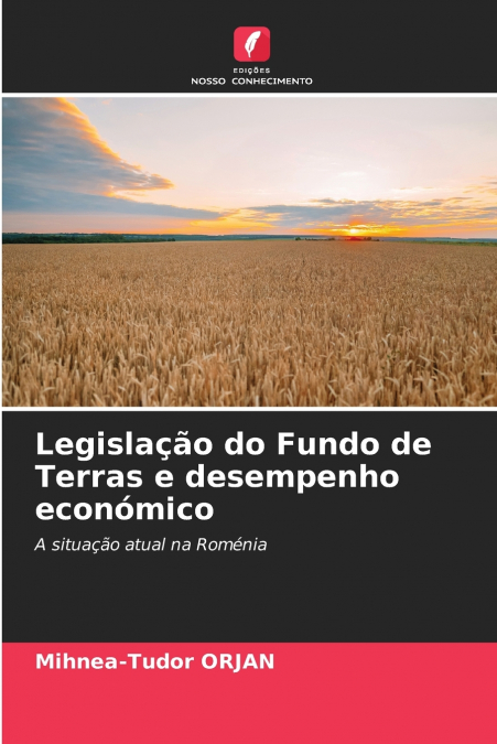 LEGISLA�AO DO FUNDO DE TERRAS E DESEMPENHO ECONOMICO