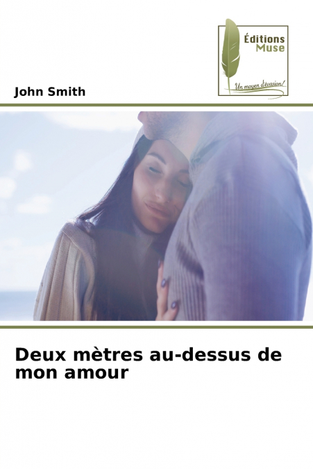 DEUX METRES AU-DESSUS DE MON AMOUR