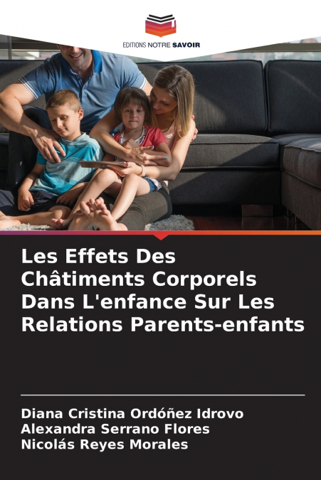 EFFECTS OF CORPORAL PUNISHMENT DURING CHILDHOOD ON PARENT-CH