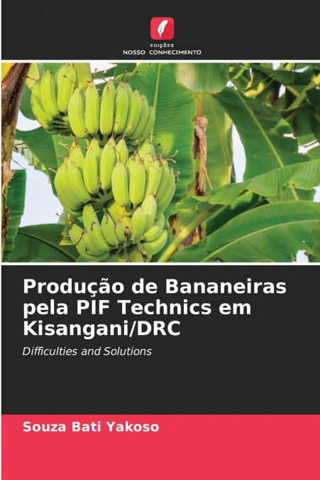 PRODUAO DE BANANEIRAS PELA PIF TECHNICS EM KISANGANI/DRC