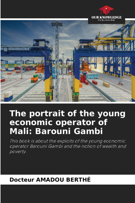 THE PORTRAIT OF THE YOUNG ECONOMIC OPERATOR OF MALI