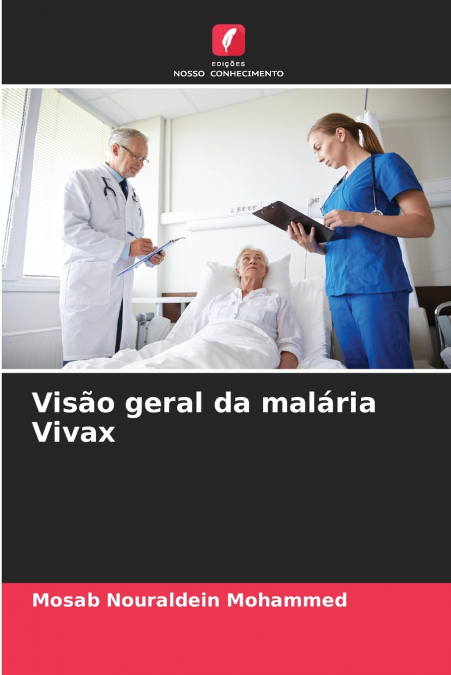 VISAO GERAL DA MALARIA VIVAX
