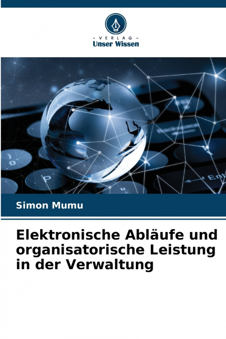 ELEKTRONISCHE ABLAUFE UND ORGANISATORISCHE LEISTUNG IN DER V