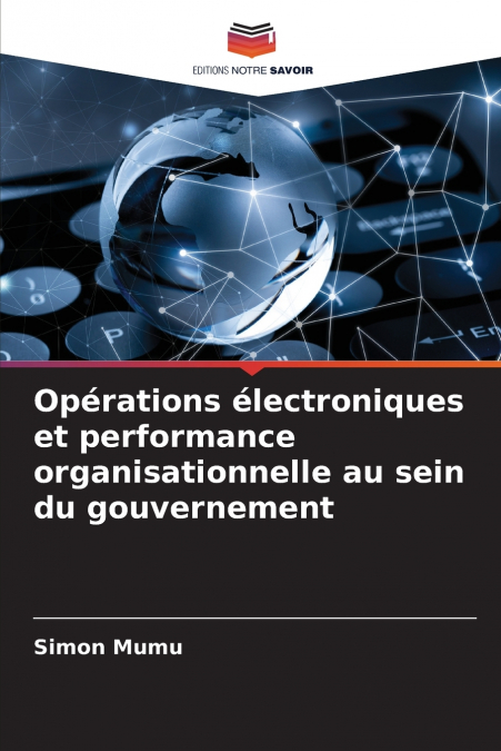 OPERATIONS ELECTRONIQUES ET PERFORMANCE ORGANISATIONNELLE AU