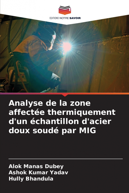 ANALYSE DE LA ZONE AFFECTEE THERMIQUEMENT D?UN ECHANTILLON D