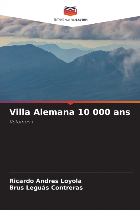 VILLA ALEMANA 10 000 ANS