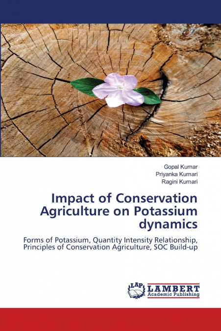 IMPACT OF CONSERVATION AGRICULTURE ON POTASSIUM DYNAMICS
