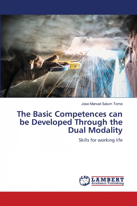 THE BASIC COMPETENCES CAN BE DEVELOPED THROUGH THE DUAL MODA