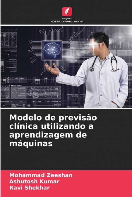 MODELO DE PREVISAO CLINICA UTILIZANDO A APRENDIZAGEM DE MAQU