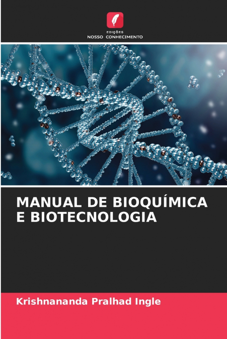 MANUAL DE BIOQUIMICA E BIOTECNOLOGIA