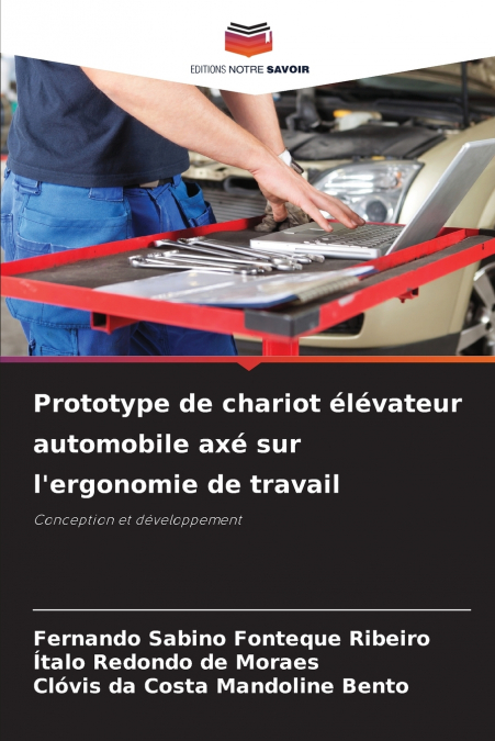 PROTOTYPE DE CHARIOT ELEVATEUR AUTOMOBILE AXE SUR L?ERGONOMI